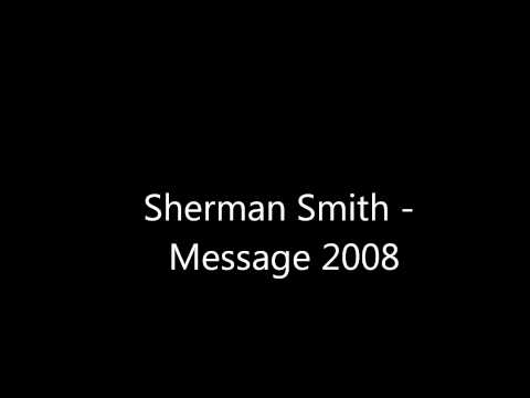 Message - Sherman Smith (720HD)