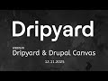 Webinar Dripyard And Drupal Canvas