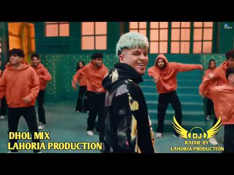 Pjja k Leja Dhol Mix Raka ft Radhe by Lahoria Production Letest Punjabi song 2025