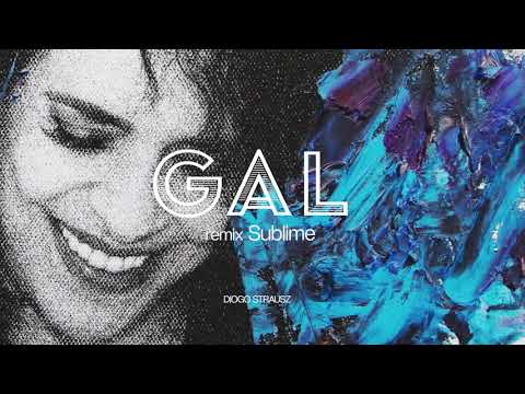 Gal Costa | Sublime (Diogo Strausz Remix)