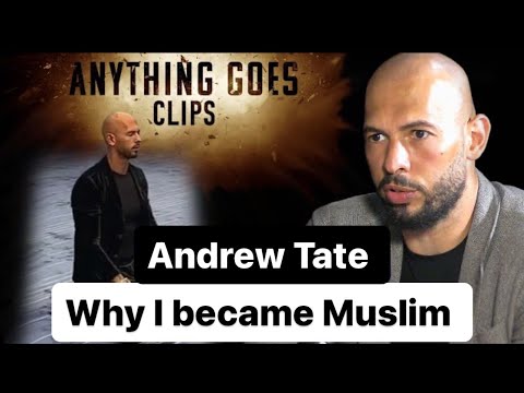 Andrew Tate - Why I Became Muslim