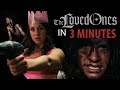 THE LOVED ONES in 3 MINUTES | Horror Recaps | Ep. 3