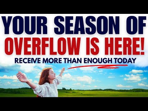 Dies ist Ihre Zeit des Überflusses | Sie werden mehr als genug erhalten – Kraftvolle christliche ...