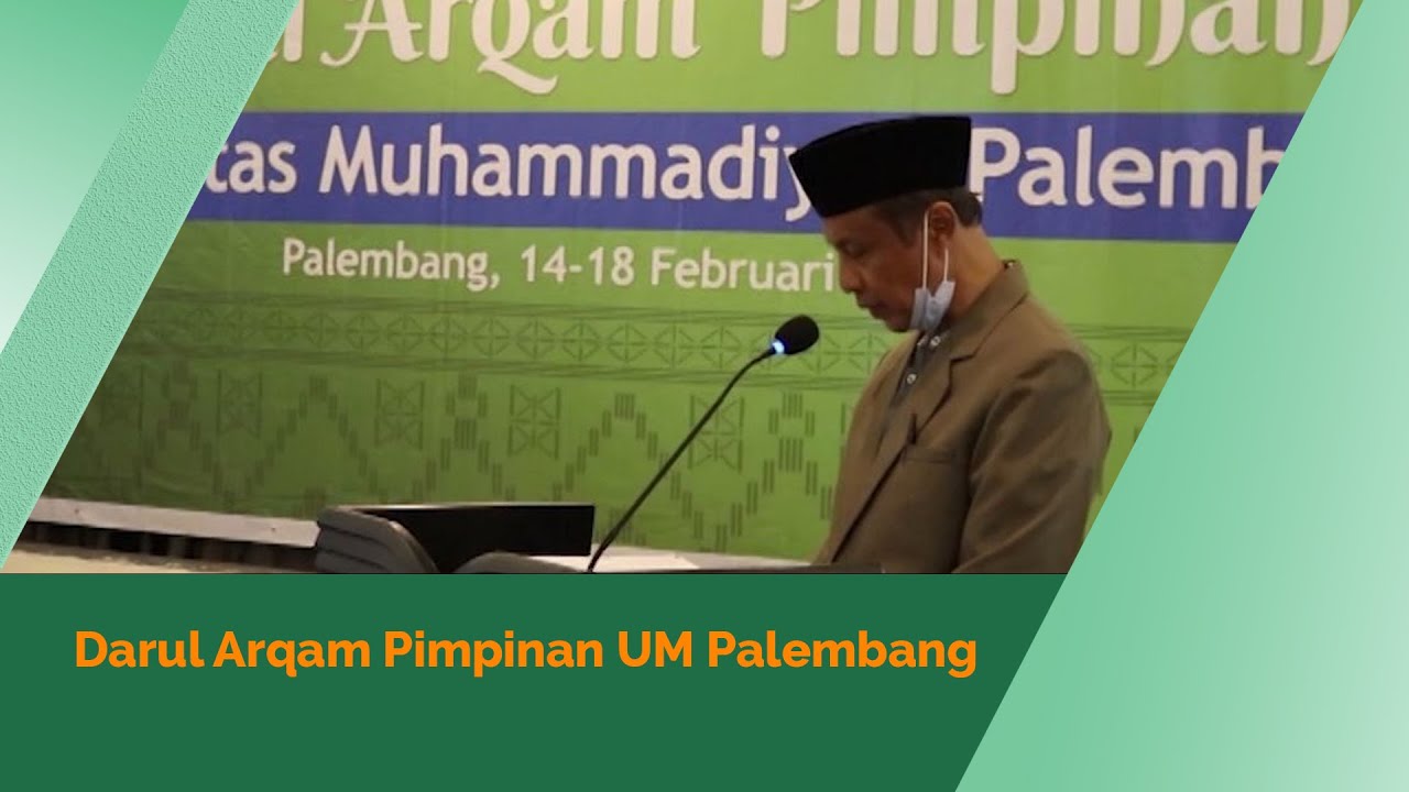 Tingkatkan Motivasi Bermuhammadiyah, UM Palembang Selenggarakan Darul Arqam Pimpinan