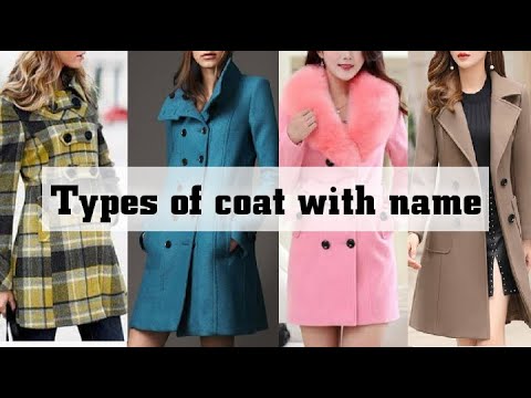 Types Of Coat For Ladies With Name/Winterwear...