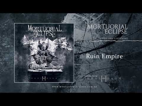 Mortuorial Eclipse - Ruin Empire