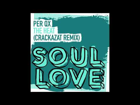 Per QX - The Heat (Crackazat Extended Remix)