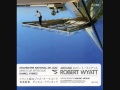 Robert Wyatt with ONJ dir. Daniel Yvinec - The Song
