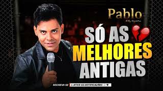 PABLO ANTIGAS INESQUECIVEIS RECORDAÇÕES