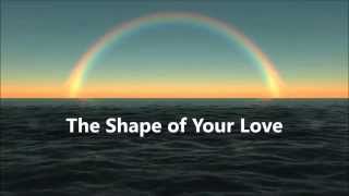 The Shape of Your Love by Colton Dixon