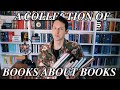 A COLLECTION OF BOOKS ABOUT BOOKS