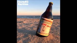 Home Brew - Benefit (Hazey82 Remix)