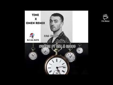 Sam Smith x Mvnrie ft Rex & Beano - Time & Omen (Mixtape)