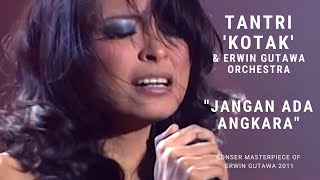 Download lagu Tantri KOTAK Jangan Ada Angkara... mp3