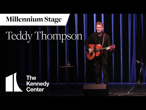 Teddy Thompson - Millennium Stage (March 18, 2022)