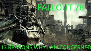 13 Reasons Why You Should Be Concerned About Fallout 76 (Rant Follow-up)