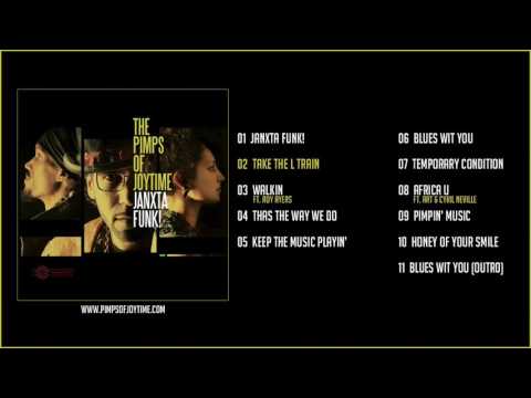 Pimps of Joytime - Janxta Funk! (Full Album)