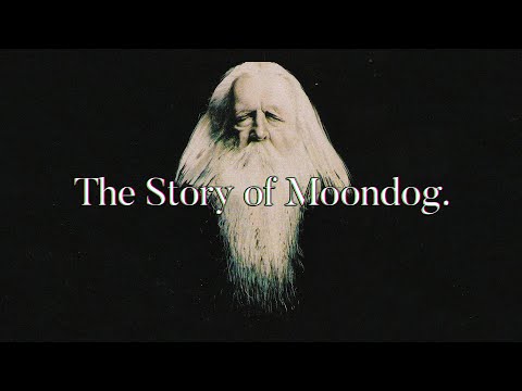 The Story of Moondog