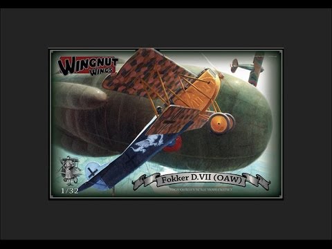 Wingnut Wings 1/32 Fokker D.VII (OAW) Scale Model Review