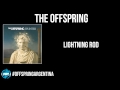 The Offspring - Lightning Rod 