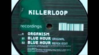 Killerloop - Organism [End, 2001]