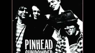 Pinhead Gunpowder - 2nd Street