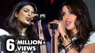 Can Priyanka Chopra Really Sing ? | Priyanka Chopra&#39;s First Live Performance