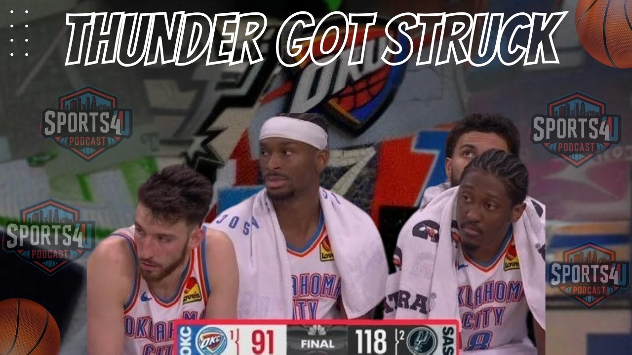 Sports  4 U Ep. 481 Thunder got Struck