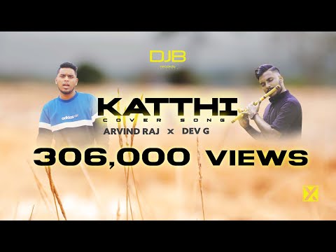 KATTHI - Cover Song  | Arvind Raj x Dev G | Lagu Malaysia tamil