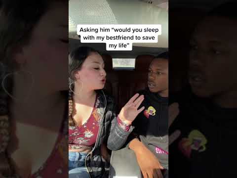 WOULD YOU SLEEP WITH YOUR GIRLS FRIEND TO SAVE HER ?e