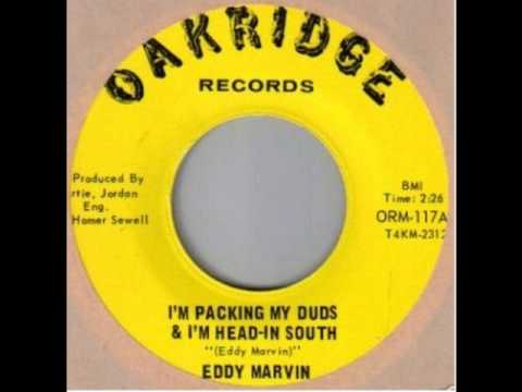 Eddy Marvin - Im Packing My Duds & Im Head-in South