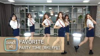 [2x Dance] Favorite(페이버릿) 'Party Time'(파티타임) Stage (가을, 서연, 새봄, 수경, 아라, 정희, KPOP STAR 6)
