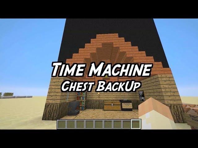 Time Machine chest Back-Up Minecraft Map
