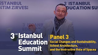 3rd İstanbul Education Summit - Panel 3