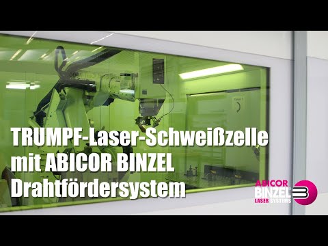 TRUMPF-Laser-Schweißzelle mit ABICOR BINZEL Drahtfördersystem