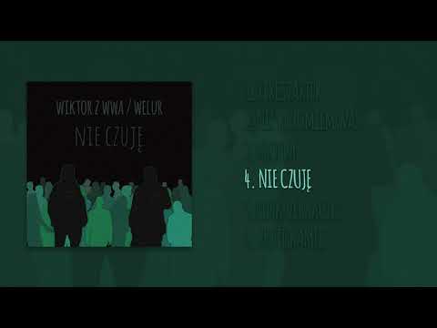 Wiktor z WWA & Welur - Nie czuję