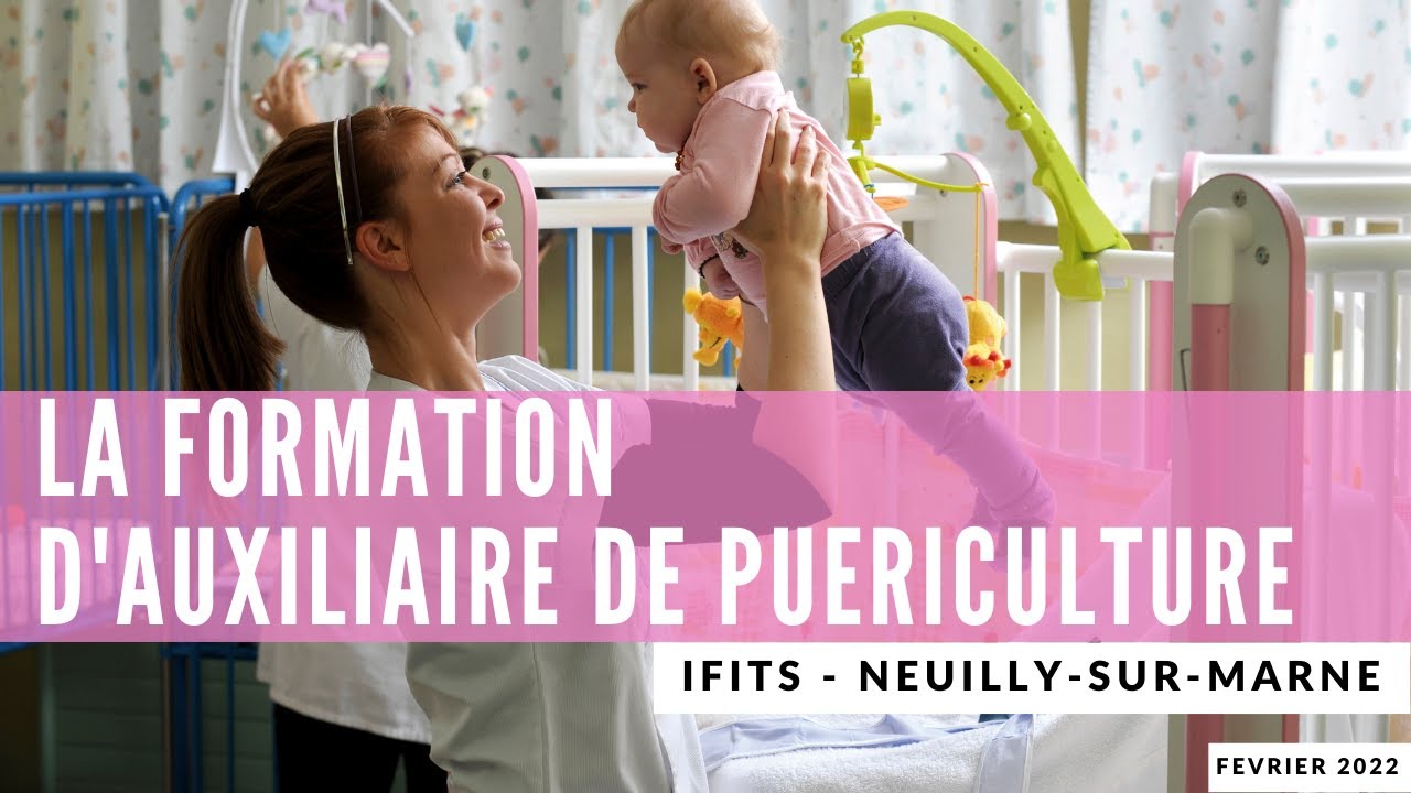 Comment se déroule la formation d’auxiliaire de puériculture à l’Ifits 