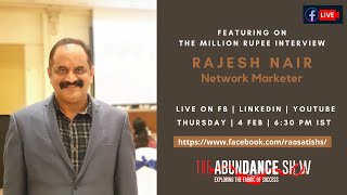 The Million Rupee Interview with Rajesh Nair