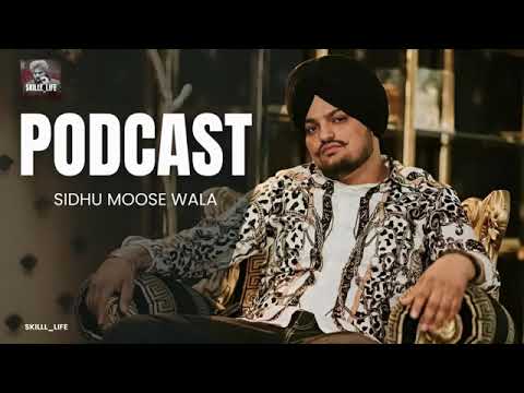 PODCAST - SIDHU MOOSEWALA NEW SONG 2025 | SIDHU TRANDING PUNJABI SONG