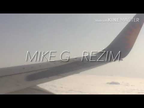 MIKE G - REŽIM (PROD .COLIAN )