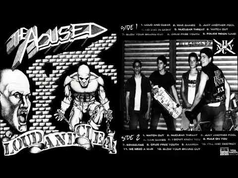 The Abused - Loud And Clear (Full Album 1983-2013)