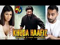 KHUDA HAAFIZ 2 - Agni Pariksha - Trailer REACTION!! | Vidyut Jammwal, Shivaleeka Oberoi, Faruk Kabir