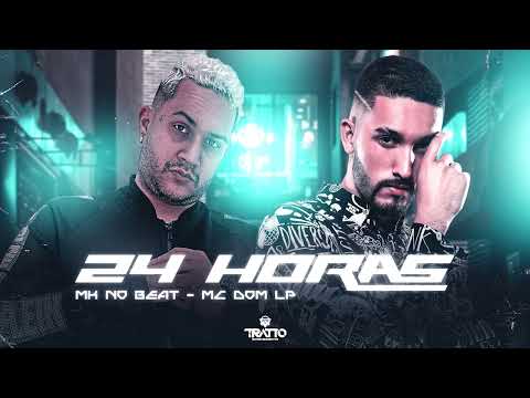 MK NO BEAT, MC DOM LP - 24 HORAS