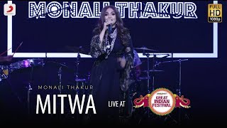 Mitwa - Live @ Amazon Great Indian Festival  Monal
