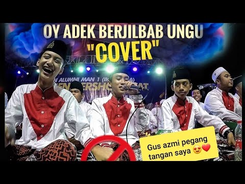 Adek Berjilbab Ungu / Cover by "Syubbanul muslimin" Azmi baper pegang tangan Ahkam😍
