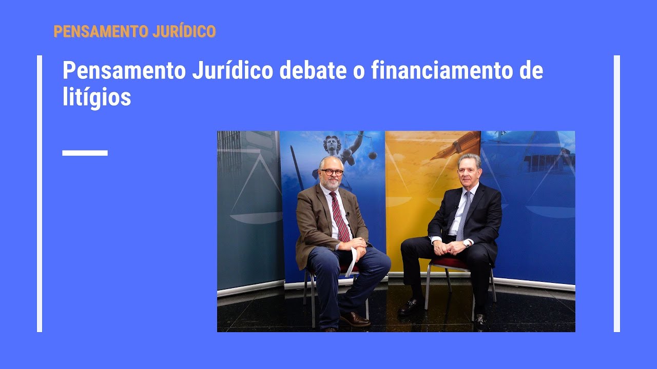Pensamento Jurídico debate o financiamento de litígios