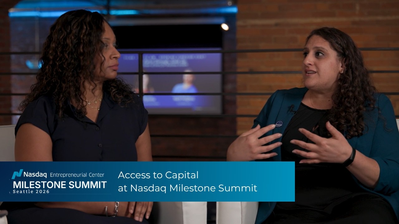 Access to Capital at Nasdaq Milestone Summit