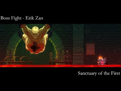 Elderand - Erik Zan - Sanctuary of the First (Boss Fight)
