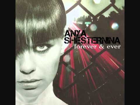 Anya Shesternina - Forever and Ever