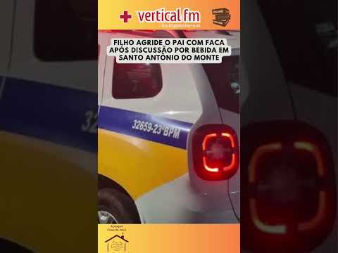 FILHO AGRIDE O PAI COM FACA APÓS DISCUSSÃO POR BEBIDA EM SANTO ANTÔNIO DO MONTE
